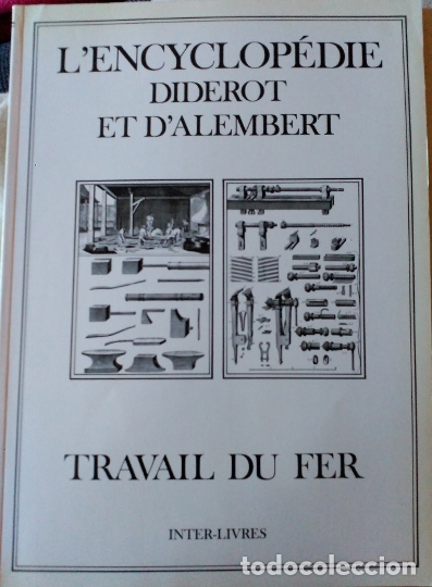 Livres d'occasion: L&acute;ENCYCLOPEDIE DIDEROT ET D&acute;ALEMBERT. TRAVAIL DU FER. -