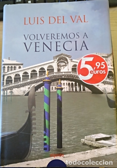 Libros de segunda mano: VOLVEREMOS A VENECIA. - VAL, Luis del. - Foto 1