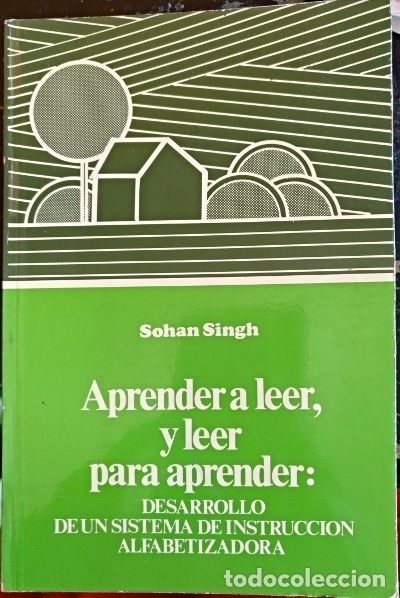 Second hand books: APRENDER A LEER, Y LEER PARA APRENDER: DESARROLLO DE UN SISTEMA DE INSTRUCCI&Oacute;N ALFABETIZADORA. - SIN
