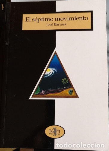 Second hand books: EL SEPTIMO MOVIMIENTO. - BARRERA, Jose.