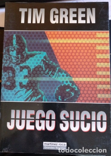 Libros de segunda mano: JUEGO SUCIO. - GREEN, Tim. - Foto 1