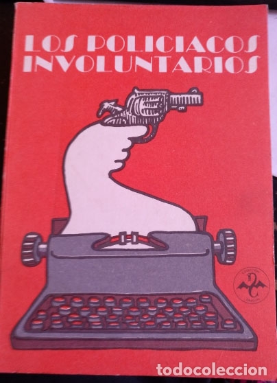 Livres d'occasion: LOS POLICIACOS INVOLUNTARIOS. -