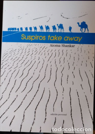 Second hand books: SUSPIROS TAKE AWAY. - SHANKAR, Aioma.