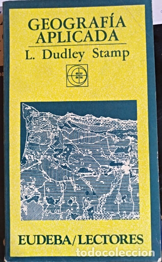 Livres d'occasion: GEOGRAFIA APLICADA. - DUDLEY STAMP, L.