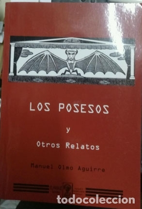 Gebrauchte B&uuml;cher: LOS POSESOS Y OTROS RELATOS. - OLMO AGUIRRE, Manuel.