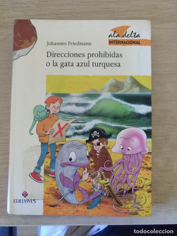 Second hand books: DIRECCIONES PROHIBIDAS O LA GATA AZUL TURQUESA. - FRIEDMANN, Johannes.