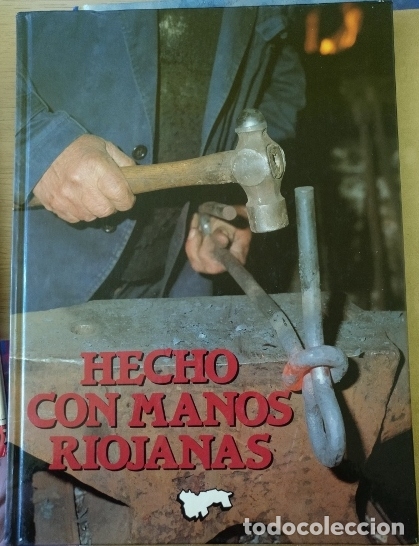 Libros de segunda mano: HECHO CON MANOS RIOJANAS. - - Foto 1