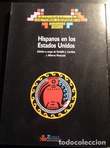 Gebrauchte B&uuml;cher: HISPANOS EN LOS ESTADOS UNIDOS. - CORTINA/MONCADA, Rodolfo/Alberto (Edicion al cargo de).