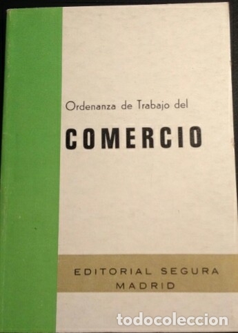 Second hand books: ORDENANZA DE TRABAJO DEL COMERCIO. ORDEN DEL 24 DE JULIO DE 1971, PUBLICADA EN EL BOLETIN OFICIAL DE