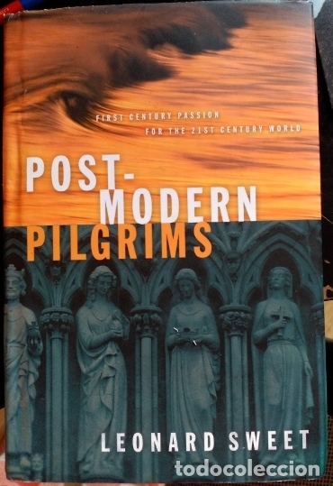 Livres d'occasion: POST-MODERN PILGRIMS. - SWEET, Leonard.