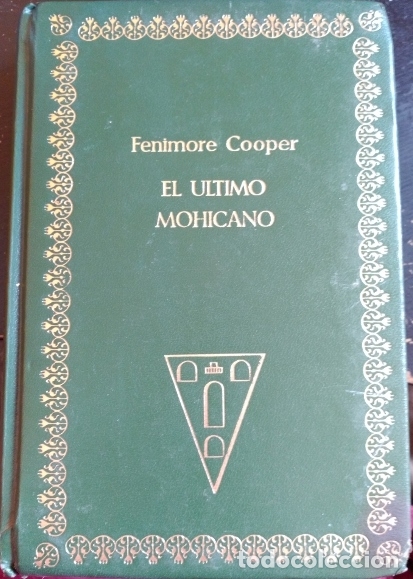 Libros de segunda mano: EL ULTIMO MOHICANO. - FENIMORE COOPER, J. - Foto 1