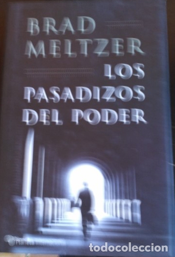 Libros de segunda mano: LOS PASADIZOS DEL PODER. - MELTZER, Brad. - Foto 1