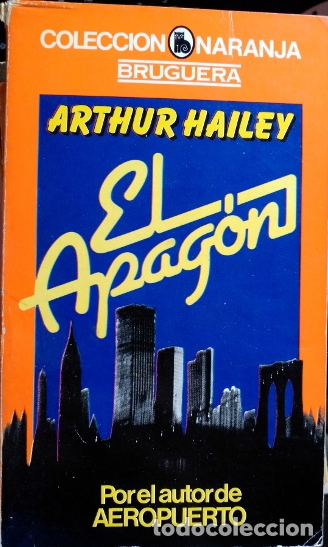 Libros de segunda mano: EL APAGON. - HAILEY, Arthur. - Foto 1