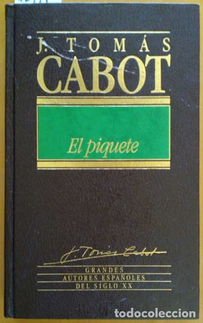 Libros de segunda mano: EL PIQUETE. - CABOT, J. Tomas. - Foto 1