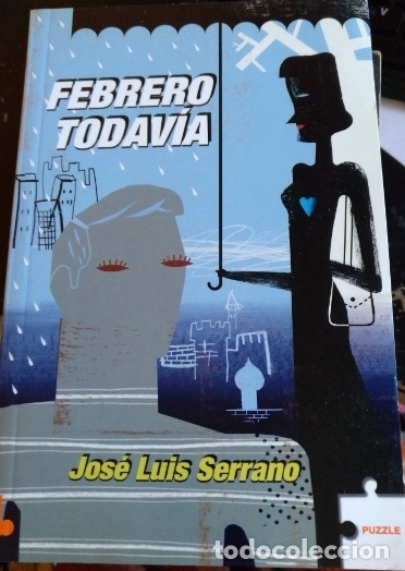 Libros de segunda mano: FEBRERO TODAVIA. - SERRANO, Jose Luis. - Foto 1