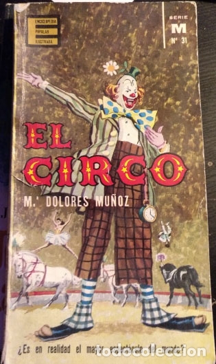 Libros de segunda mano: EL CIRCO. - MU&Ntilde;OZ, M&ordf; Dolores. - Foto 1