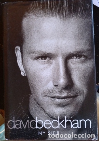 Libros de segunda mano: DAVID BECKHAM. MY SIDE. - BECKHAM/WATT, David/Tom. - Foto 1