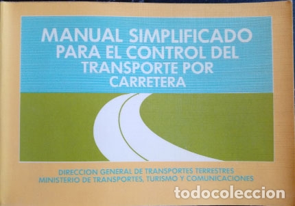 Second hand books: MANUAL SIMPLIFICADO PARA EL CONTROL DEL TRANSPORTE POR CARRETERA. -