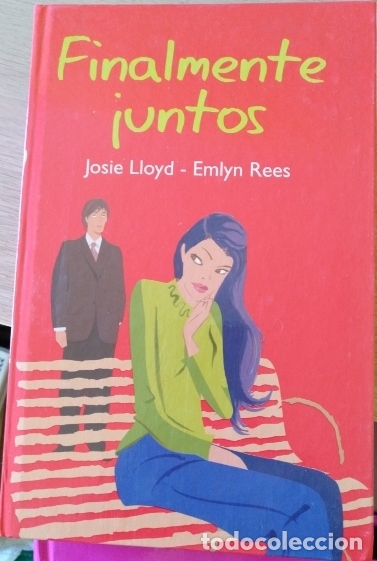 Libros de segunda mano: FINALMENTE JUNTOS. - LLOYD/REES, Josie/Emlyn. - Foto 1