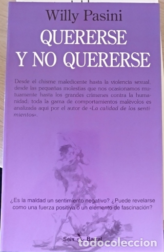 Libros de segunda mano: QUERERSE Y NO QUERERSE - PASINI, Willy. - Foto 1