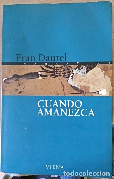 Libros de segunda mano: CUANDO AMANEZCA. - DAUREL, Fran. - Foto 1