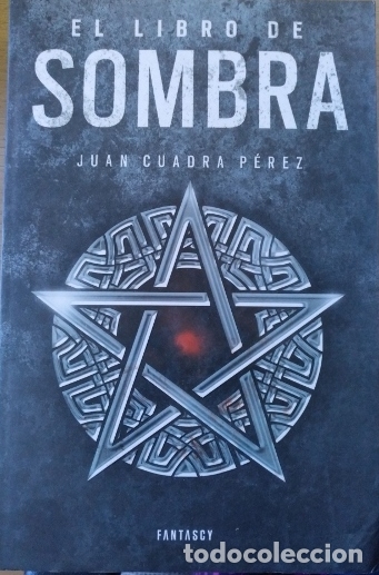 Livres d'occasion: EL LIBRO DE SOMBRA. - CUADRA PEREZ, Juan.