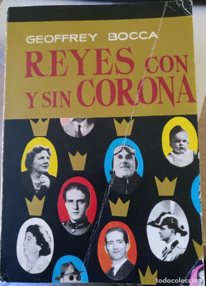 Second hand books: REYES CON Y SIN CORONA. - BOCCA, Geoffrey.