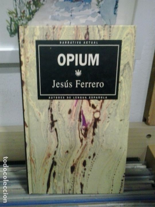 Libros de segunda mano: LMV - Opium. Jes&uacute;s Ferrero - Foto 1
