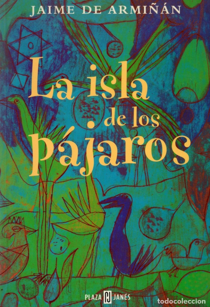 Libros de segunda mano: LA ISLA DE LOS P&Aacute;JAROS. De Jaime de Armi&ntilde;&aacute;n. - Foto 1