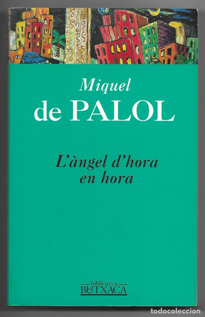 Libri di seconda mano: L'&Agrave;ngel D'Hora en Hora