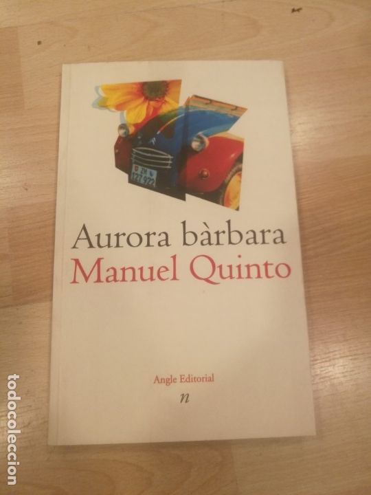 Libros de segunda mano: Aurora b&agrave;rbara. Manuel Quinto - Foto 1