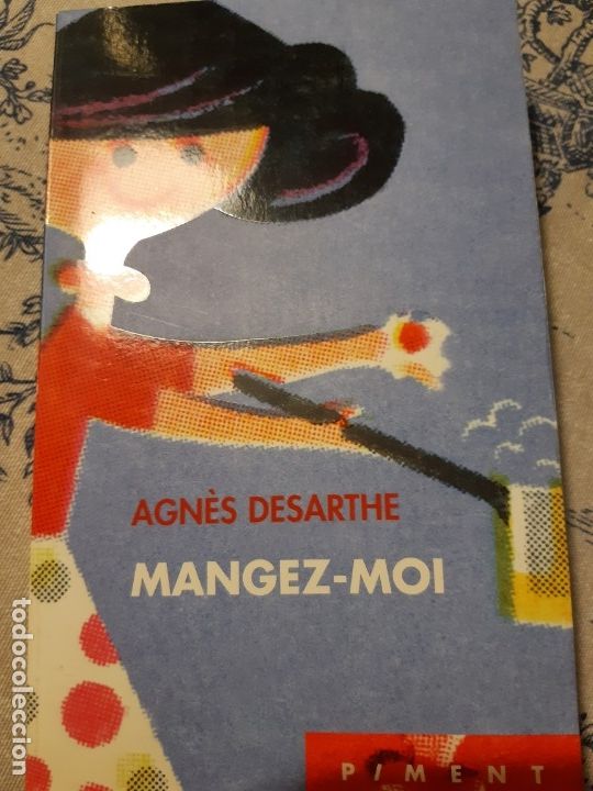 Libros de segunda mano: Mangez-moi.Agnes Desarthe.editorial Piment