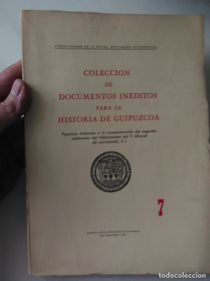 Libros de segunda mano: LIBRO COLECCION DE DOCUMENTOS INEDITOS PARA LA HISTORIA DE GUIPUZCOA N 7