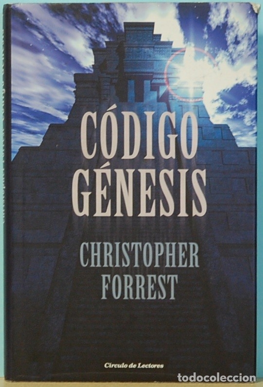 Libros de segunda mano: LMV - CHRISTOPHER FORREST.- CODIGO GENESIS. CIRCULO DE LECTORES. 2009 - Foto 1