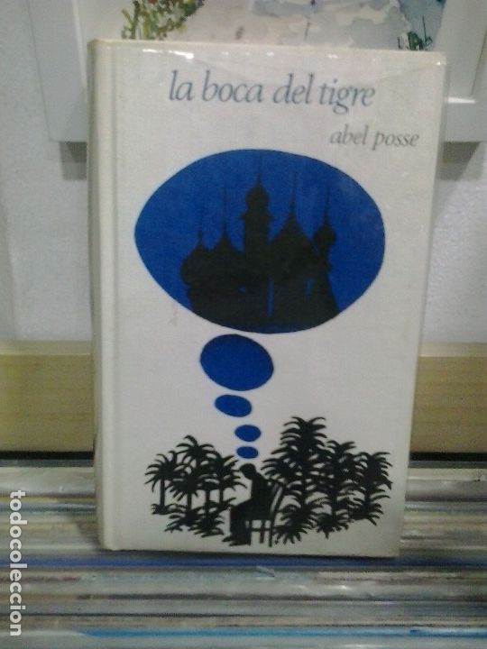 Libros de segunda mano: LMV - La boca del tigre. Abel Posse - Foto 1