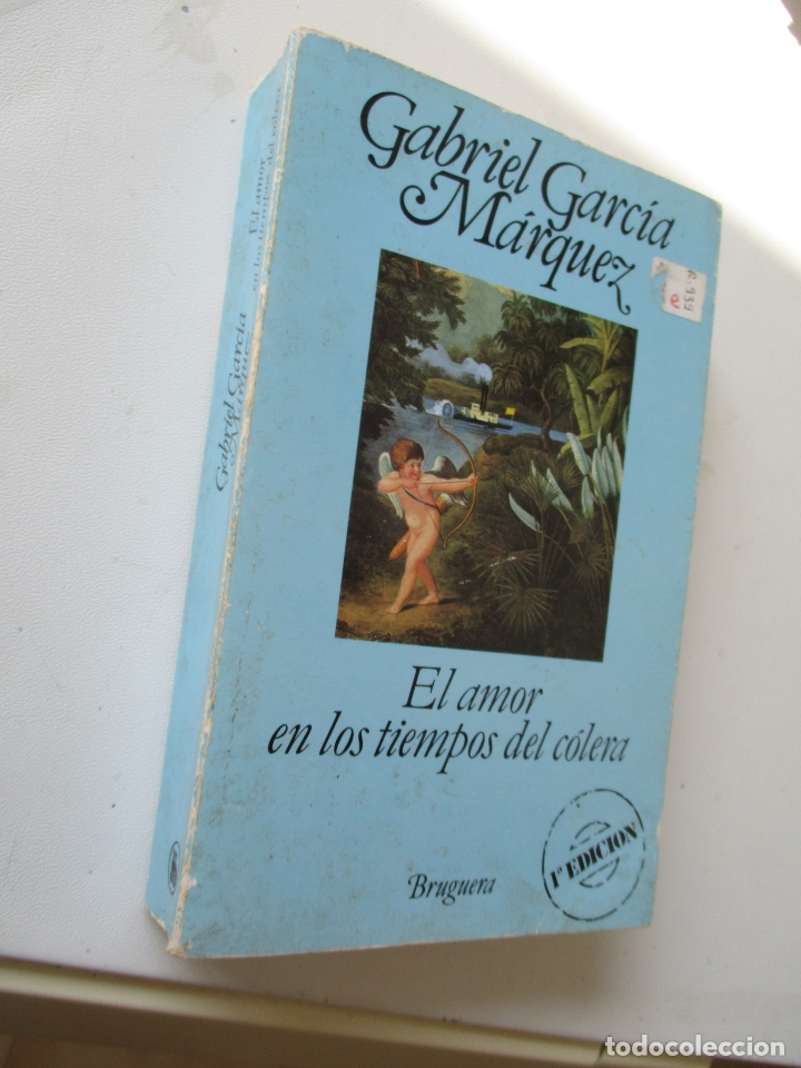 Livres d'occasion: GABRIEL GARC&Iacute;A MARQUEZ, EL AMOR EN LOS TIEMPOS DEL C&Oacute;LERA1&ordf;. EDC.- DICIEMBRE DE 1985- BRUGUERA
