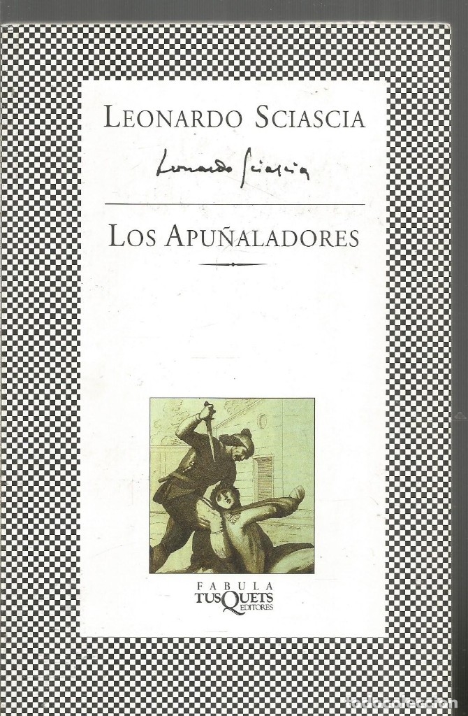 Libros de segunda mano: LEONARDO SCIASCIA. LOS APU&Ntilde;ALADORES. TUSQUETS FABULA - Foto 1