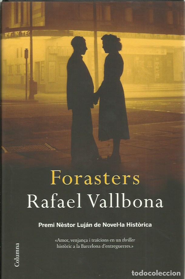 Libros de segunda mano: 0017319 FORASTERS / Rafael Vallbona - Foto 1