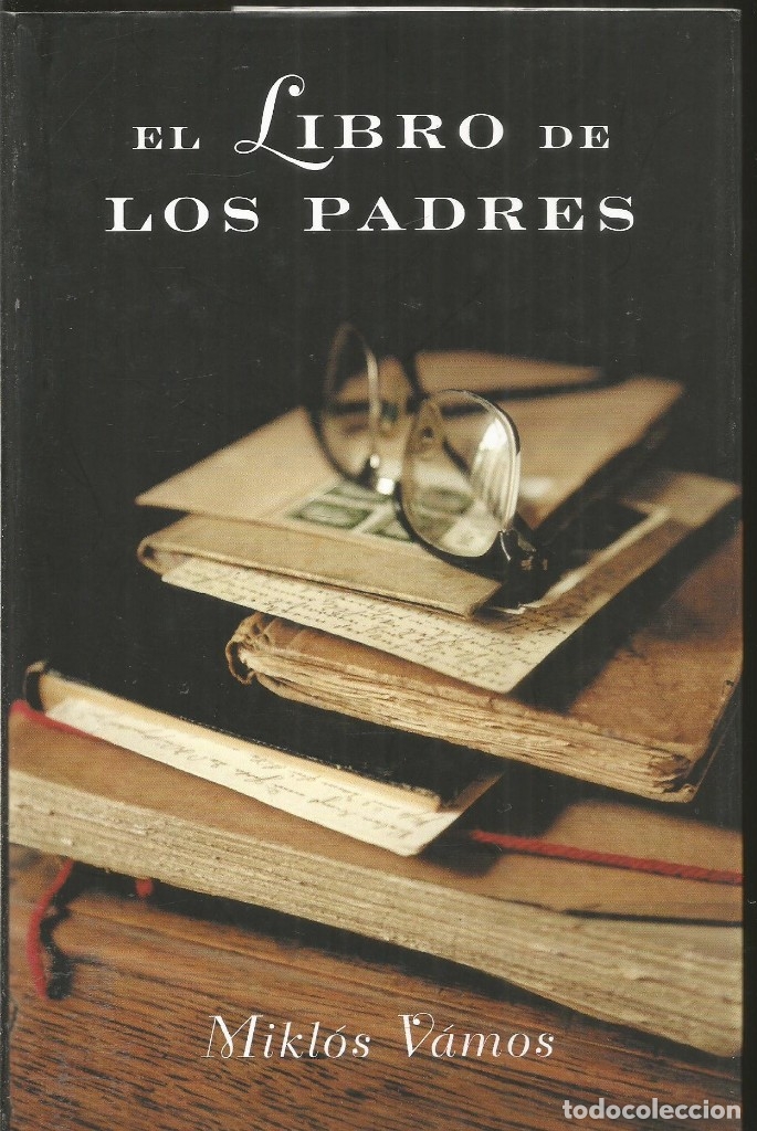 Libros de segunda mano: MIKLOS VAMOS. EL LIBRO DE LOS PADRES. LUMEN. PRIMERA EDICION - Foto 1