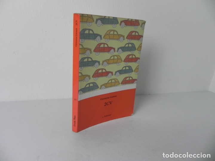 Libros de segunda mano: 2 CV (GEMMA LIENAS) LODISEA-2010 (LIBRO EN CATAL&Aacute;N) - Foto 1
