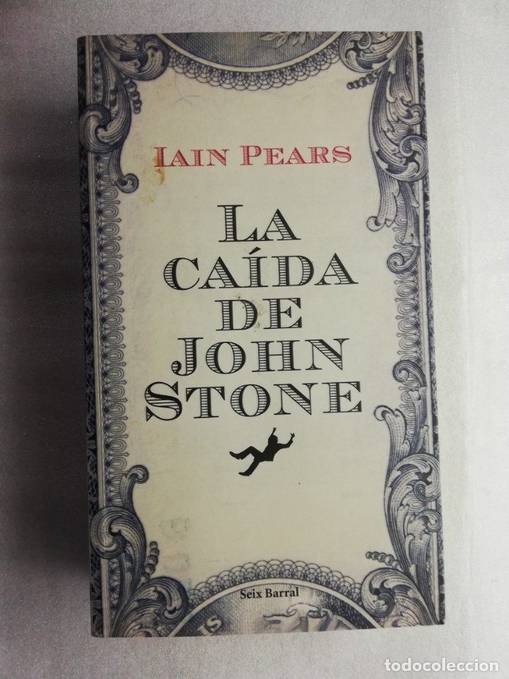 Libros de segunda mano: PEARS. LA CAIDA DE JOHN STONE. - Foto 1