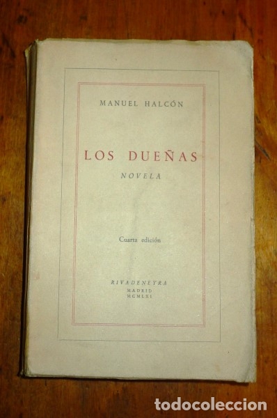 Libros de segunda mano: HALC&Oacute;N, Manuel. Los Due&ntilde;as : Novela - Foto 1