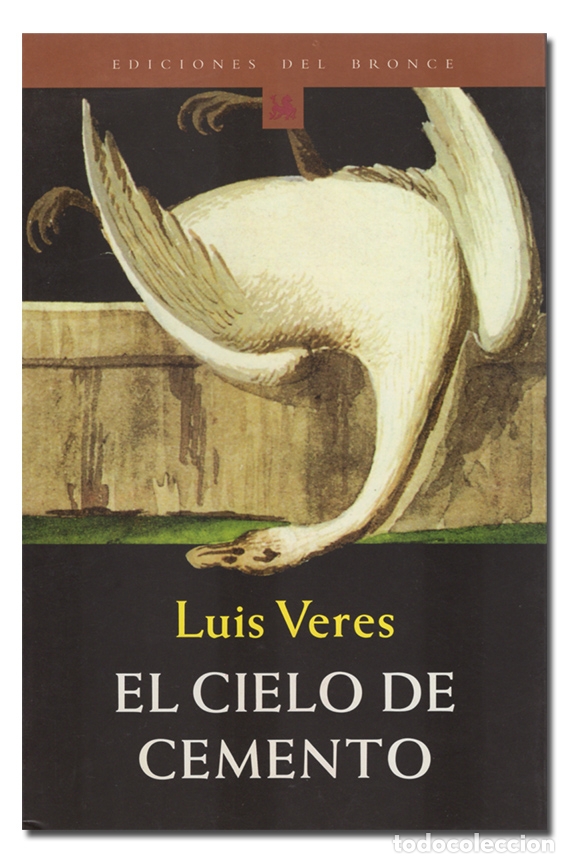 Libros de segunda mano: VERES (Luis).&ndash; El cielo de cemento. Ediciones del Bronce, 2000. COMO NUEVO - Foto 1