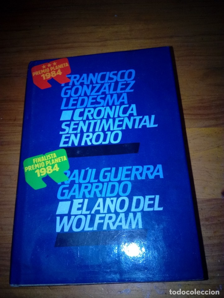 Libros de segunda mano: CR&Oacute;NICA SENTIMENTAL EN ROJO. EL A&Ntilde;O DEL WOLFRAM. EST4B3 - Foto 1