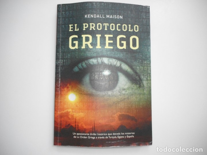 Libros de segunda mano: KENDALL MAISON    El protocolo griego      Y96027 - Foto 1