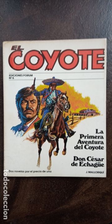 Gebrauchte B&uuml;cher: J. Mallorqu&iacute;: La primera aventura del Coyote. Don C&eacute;sar de Echag&uuml;e