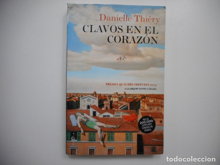 Libros de segunda mano: DANIELLE THI&Eacute;RY     Clavos en el coraz&oacute;n     Y96064 - Foto 1