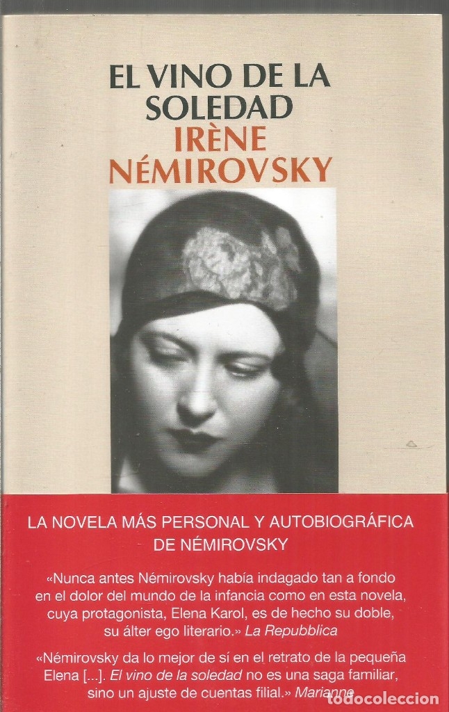 Libros de segunda mano: IRENE NEMIROVSKY. EL VINO DE LA SOLEDAD. SALAMANDRA. PRIMERA EDICION - Foto 1