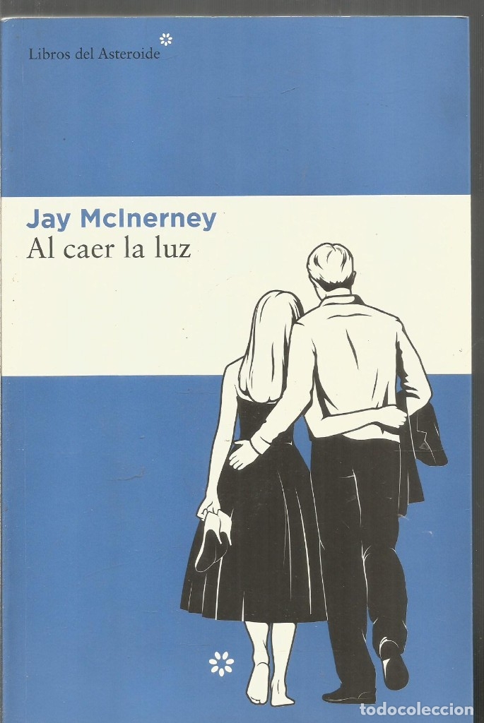 Libros de segunda mano: JAY McINERNEY. AL CAER LA LUZ. LIBROS DEL ASTEROIDE - Foto 1