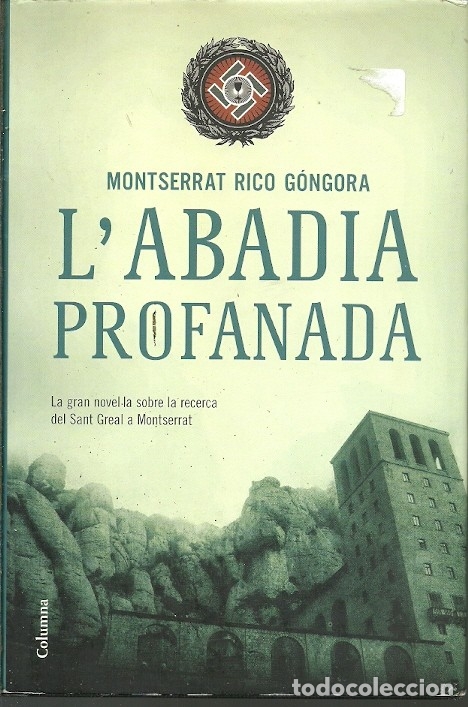 Libri di seconda mano: L'ABADIA PROFANADA MONTSERRAT RICO GONGORA COLUMNA